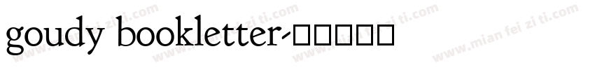 goudy bookletter字体转换